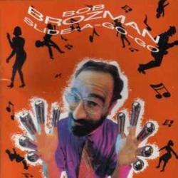 BOB BROZMAN SLIDE-A-GO-GO Фирменный CD BOB BROZMAN SLIDE-A-GO-GO Фирменный CD