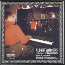 ALBERT AMMONS 1936-1946 (Alternate Takes, Radio Performances, Unissued Home Recordings) Фирменный CD ALBERT AMMONS 1936-1946 (Alternate Takes, Radio Performances, Unissued Home Recordings) Фирменный CD
