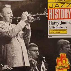 HARRY JAMES & HIS ORCHESTRA ALL TIME STANDARDS 1938-1954 Виниловая пластинка HARRY JAMES & HIS ORCHESTRA ALL TIME STANDARDS 1938-1954 Виниловая пластинка