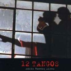 VARIOUS 12 TANGOS (ADIOS BUENOS AIRES) Фирменный CD VARIOUS 12 TANGOS (ADIOS BUENOS AIRES) Фирменный CD