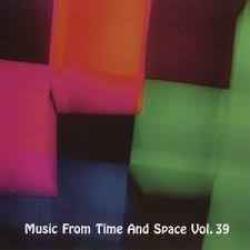 VARIOUS MUSIC FROM TIME AND SPACE VOL. 39 Фирменный CD VARIOUS MUSIC FROM TIME AND SPACE VOL. 39 Фирменный CD