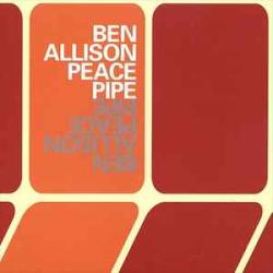 BEN ALLISON PEACE PIPE Фирменный CD BEN ALLISON PEACE PIPE Фирменный CD