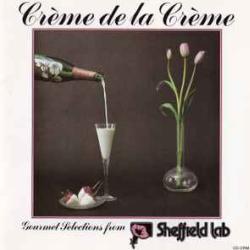 VARIOUS Crème De La Crème (Gourmet Selections From Sheffield Lab) Фирменный CD VARIOUS Crème De La Crème (Gourmet Selections From Sheffield Lab) Фирменный CD