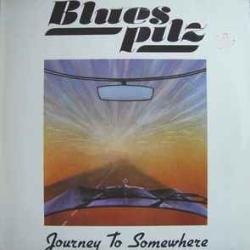 BLUES PILZ JOURNEY TO SOMEWHERE Виниловая пластинка BLUES PILZ JOURNEY TO SOMEWHERE Виниловая пластинка