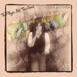 JESS RODEN The Player Not The Game Виниловая пластинка 