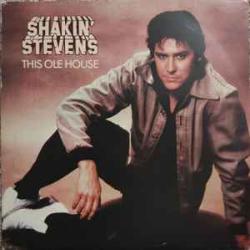 SHAKIN' STEVENS THIS OLE HOUSE Виниловая пластинка SHAKIN' STEVENS THIS OLE HOUSE Виниловая пластинка