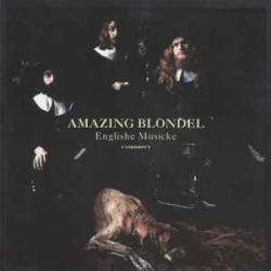 AMAZING BLONDEL Englishe Musicke Фирменный CD AMAZING BLONDEL Englishe Musicke Фирменный CD
