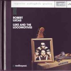 ROBERT LUCAS LUKE AND THE LOCOMOTIVES Фирменный CD ROBERT LUCAS LUKE AND THE LOCOMOTIVES Фирменный CD