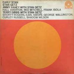 STAN GETZ Early Stan Виниловая пластинка STAN GETZ Early Stan Виниловая пластинка