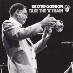 DEXTER GORDON Take The 'A' Train Фирменный CD DEXTER GORDON Take The 'A' Train Фирменный CD