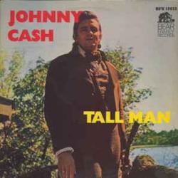 JOHNNY CASH TALL MAN Виниловая пластинка JOHNNY CASH TALL MAN Виниловая пластинка