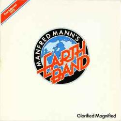 MANFRED MANN'S EARTH BAND GLORIFIED MAGNIFIED Виниловая пластинка MANFRED MANN'S EARTH BAND GLORIFIED MAGNIFIED Виниловая пластинка