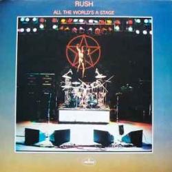 RUSH ALL THE WORLD'S A STAGE Виниловая пластинка RUSH ALL THE WORLD'S A STAGE Виниловая пластинка