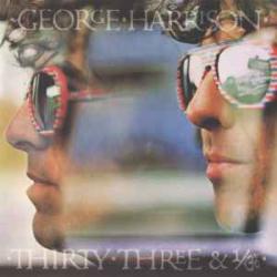GEORGE HARRISON THIRTY THREE & 1/3 Виниловая пластинка GEORGE HARRISON THIRTY THREE & 1/3 Виниловая пластинка