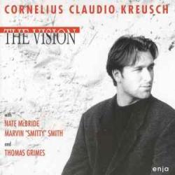 CORNELIUS CLAUDIO KREUSCH THE VISION Фирменный CD CORNELIUS CLAUDIO KREUSCH THE VISION Фирменный CD