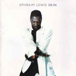 EPHRAIM LEWIS SKIN Фирменный CD EPHRAIM LEWIS SKIN Фирменный CD