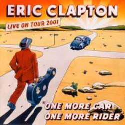 ERIC CLAPTON ONE MORE CAR ONE MORE RIDER Фирменный CD ERIC CLAPTON ONE MORE CAR ONE MORE RIDER Фирменный CD