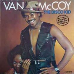 VAN MCCOY DISCO KID Виниловая пластинка VAN MCCOY DISCO KID Виниловая пластинка