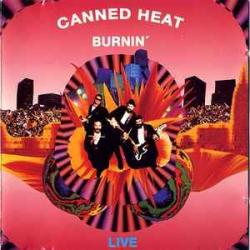 CANNED HEAT BURNIN' LIVE Виниловая пластинка CANNED HEAT BURNIN' LIVE Виниловая пластинка