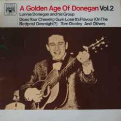 LONNIE DONEGAN AND HIS GROUP A GOLDEN AGE OF DONEGAN VOL. 2 Виниловая пластинка LONNIE DONEGAN AND HIS GROUP A GOLDEN AGE OF DONEGAN VOL. 2 Виниловая пластинка