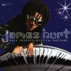 JAMES HURT DARK GROOVES, MYSTICAL RHYTHMS Фирменный CD JAMES HURT DARK GROOVES, MYSTICAL RHYTHMS Фирменный CD