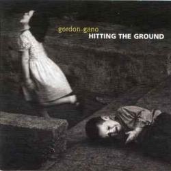GORDON GANO HITTING THE GROUND Фирменный CD GORDON GANO HITTING THE GROUND Фирменный CD