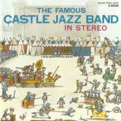 FAMOUS CASTLE JAZZ BAND IN STEREO Фирменный CD FAMOUS CASTLE JAZZ BAND IN STEREO Фирменный CD