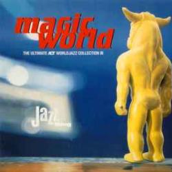VARIOUS MAGIC WORLD (THE ULTIMATE ACT WORLD JAZZ COLLECTION III) Фирменный CD VARIOUS MAGIC WORLD (THE ULTIMATE ACT WORLD JAZZ COLLECTION III) Фирменный CD