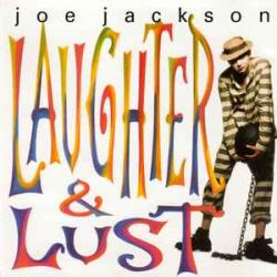 JOE JACKSON LAUGHTER & LUST Фирменный CD JOE JACKSON LAUGHTER & LUST Фирменный CD