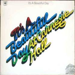 IT'S A BEAUTIFUL DAY AT CARNEGIE HALL Виниловая пластинка IT'S A BEAUTIFUL DAY AT CARNEGIE HALL Виниловая пластинка