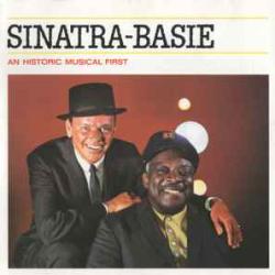 FRANK SINATRA AND COUNT BASIE AND HIS ORCHESTRA SINATRA-BASIE (AN HISTORIC MUSICAL FIRST) Фирменный CD FRANK SINATRA AND COUNT BASIE AND HIS ORCHESTRA SINATRA-BASIE (AN HISTORIC MUSICAL FIRST) Фирменный CD