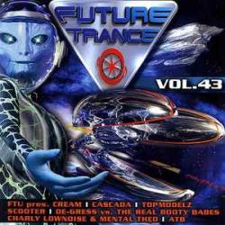 VARIOUS FUTURE TRANCE VOL. 43 Фирменный CD VARIOUS FUTURE TRANCE VOL. 43 Фирменный CD