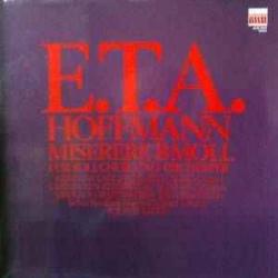 E.T.A. Hoffmann Miserere B-Moll Fuer Soli, Chor Und Orchester Виниловая пластинка E.T.A. Hoffmann Miserere B-Moll Fuer Soli, Chor Und Orchester Виниловая пластинка