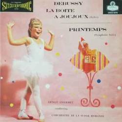 Debussy, Ansermet, L'Orchestre De La Suisse Romande La Boite A Joujoux / Printemps Фирменный CD Debussy, Ansermet, L'Orchestre De La Suisse Romande La Boite A Joujoux / Printemps Фирменный CD