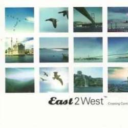 VARIOUS EAST 2 WEST - CROSSING CONTINENTS Фирменный CD VARIOUS EAST 2 WEST - CROSSING CONTINENTS Фирменный CD
