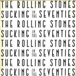 ROLLING STONES SUCKING IN THE SEVENTIES Виниловая пластинка ROLLING STONES SUCKING IN THE SEVENTIES Виниловая пластинка