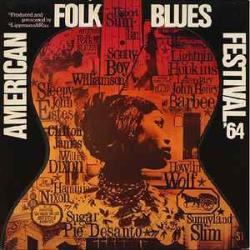 VARIOUS AMERICAN FOLK BLUES FESTIVAL '64 Виниловая пластинка VARIOUS AMERICAN FOLK BLUES FESTIVAL '64 Виниловая пластинка