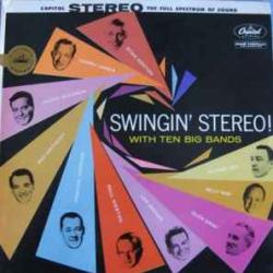 VARIOUS SWINGIN' STEREO WITH TEN BIG BANDS Виниловая пластинка VARIOUS SWINGIN' STEREO WITH TEN BIG BANDS Виниловая пластинка
