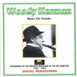 WOODY HERMAN BLUES ON PARADE Фирменный CD WOODY HERMAN BLUES ON PARADE Фирменный CD