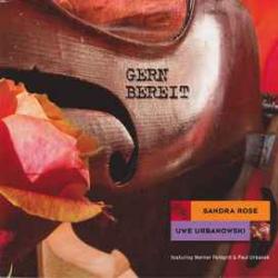 SANDRA ROSE & UWE URBANOWSKI GERN BEREIT Фирменный CD SANDRA ROSE & UWE URBANOWSKI GERN BEREIT Фирменный CD
