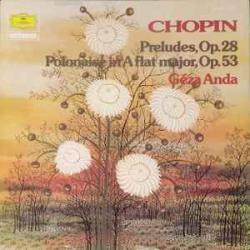 CHOPIN Preludes, Op.28 / Polonaise In A Flat Major, Op.53 Виниловая пластинка CHOPIN Preludes, Op.28 / Polonaise In A Flat Major, Op.53 Виниловая пластинка