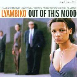 LYAMBIKO OUT OF THIS MOOD Фирменный CD LYAMBIKO OUT OF THIS MOOD Фирменный CD