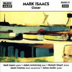 MARK ISAACS CLOSER Фирменный CD MARK ISAACS CLOSER Фирменный CD