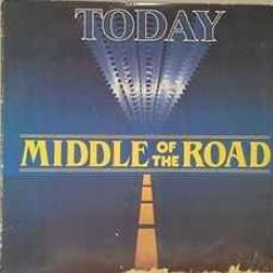 MIDDLE OF THE ROAD TODAY Виниловая пластинка MIDDLE OF THE ROAD TODAY Виниловая пластинка