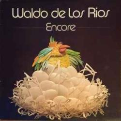 WALDO DE LOS RIOS Encore Виниловая пластинка WALDO DE LOS RIOS Encore Виниловая пластинка