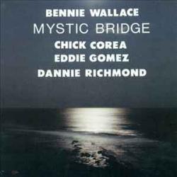 BENNIE WALLACE CHICK COREA EDDIE GOMEZ DANNIE RICHMOND MYSTIC BRIDGE Фирменный CD BENNIE WALLACE CHICK COREA EDDIE GOMEZ DANNIE RICHMOND MYSTIC BRIDGE Фирменный CD