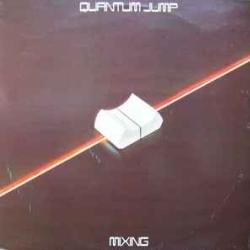 Quantum Jump Mixing Виниловая пластинка Quantum Jump Mixing Виниловая пластинка