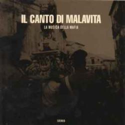 VARIOUS Il Canto Di Malavita - La Musica Della Mafia Фирменный CD VARIOUS Il Canto Di Malavita - La Musica Della Mafia Фирменный CD