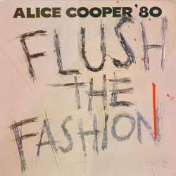 ALICE COOPER Flush The Fashion Виниловая пластинка ALICE COOPER Flush The Fashion Виниловая пластинка
