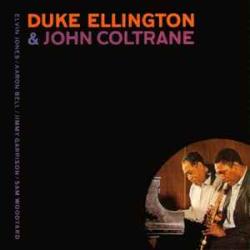 DUKE ELLINGTON JOHN COLTRANE DUKE ELLINGTON JOHN COLTRANE Виниловая пластинка DUKE ELLINGTON JOHN COLTRANE DUKE ELLINGTON JOHN COLTRANE Виниловая пластинка